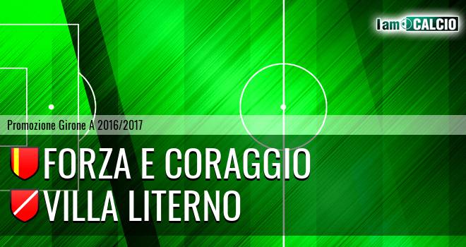 Forza e Coraggio - Villa Literno