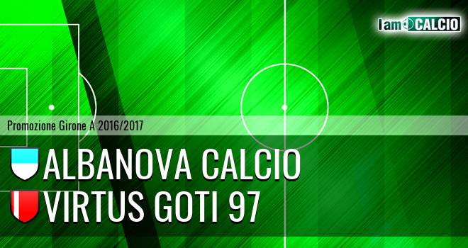 Albanova Calcio - Virtus Goti 97