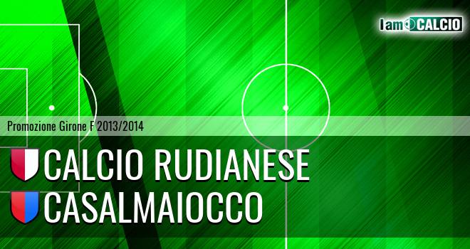 Calcio Rudianese - Casalmaiocco