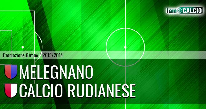 Melegnano - Calcio Rudianese