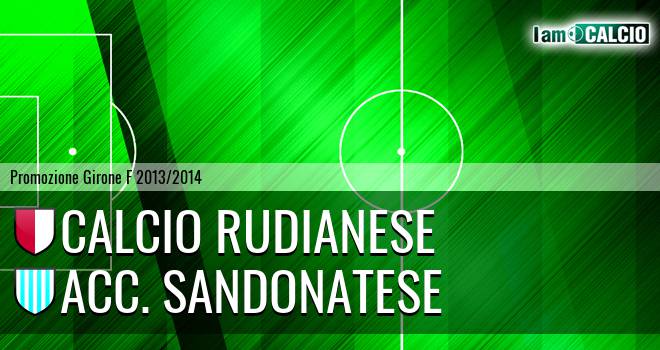 Calcio Rudianese - Acc. Sandonatese