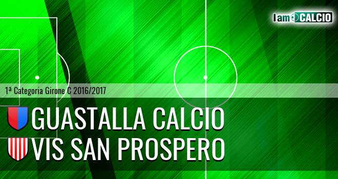 Guastalla Calcio - Vis San Prospero