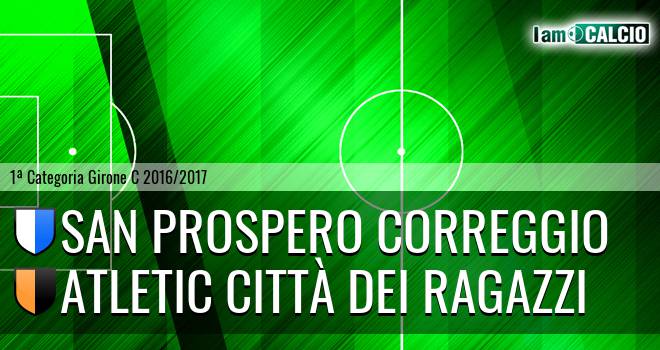 San Prospero Correggio - Atletic Città dei Ragazzi