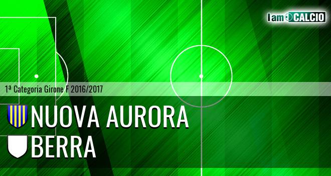 Nuova Aurora - Berra