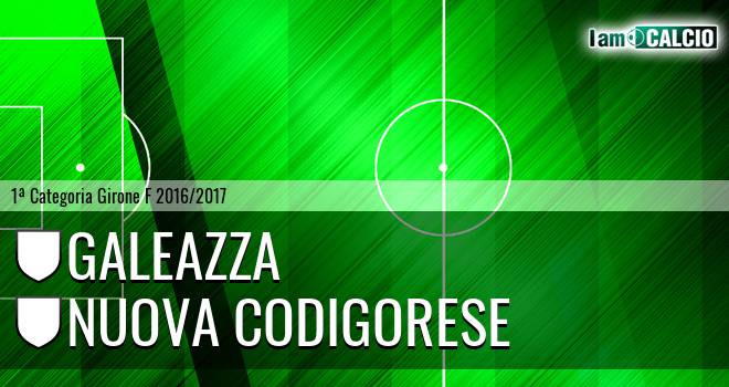 Galeazza - Nuova Codigorese