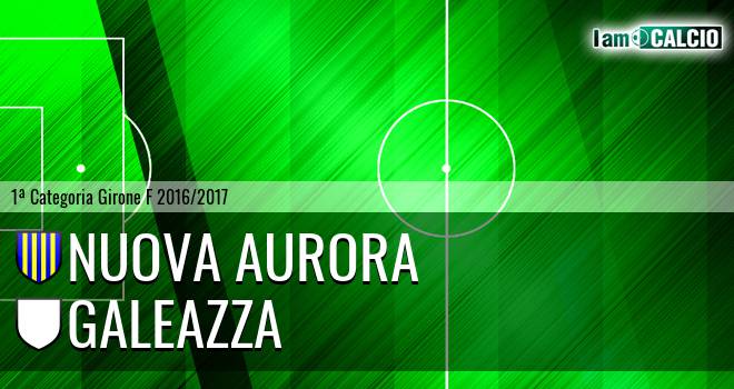 Nuova Aurora - Galeazza