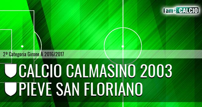 Calcio Calmasino 2003 - Pieve San Floriano