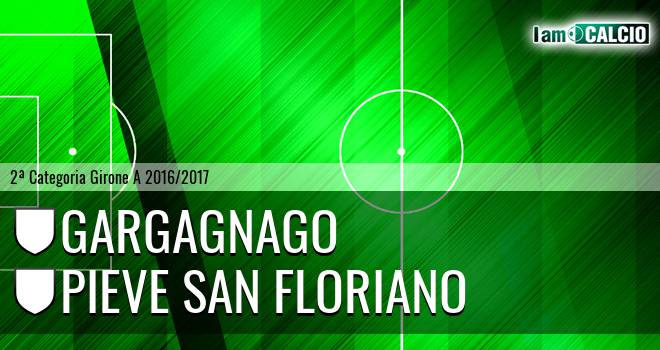 Gargagnago - Pieve San Floriano