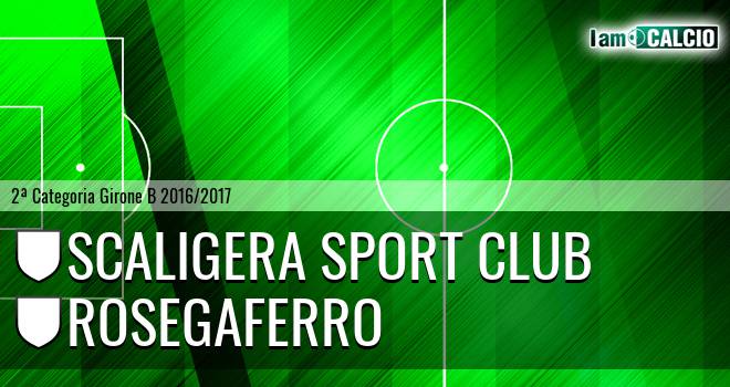 Scaligera Sport Club - Rosegaferro