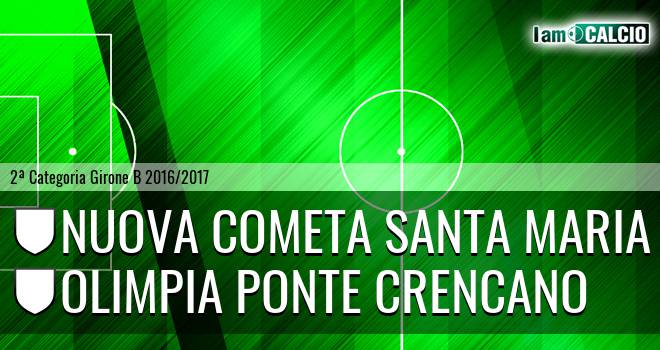 Nuova Cometa Santa Maria - Olimpia Ponte Crencano