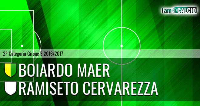 Boiardo Maer - Ramiseto Cervarezza