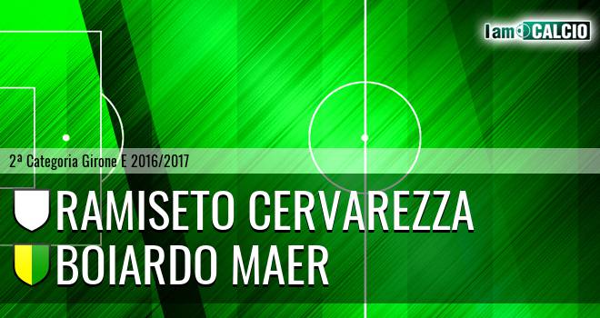 Ramiseto Cervarezza - Boiardo Maer