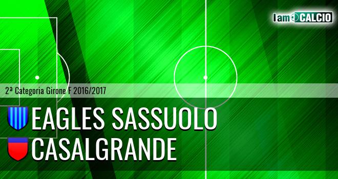 Eagles Sassuolo - Casalgrande