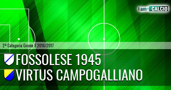 Fossolese 1945 - Virtus Campogalliano