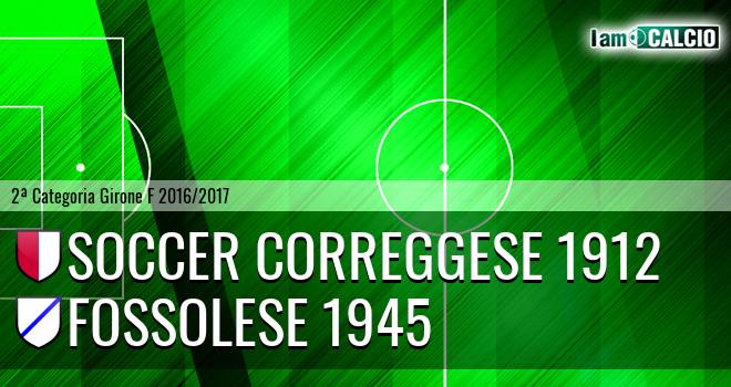 Soccer Correggese 1912 - Fossolese 1945