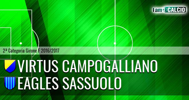 Virtus Campogalliano - Eagles Sassuolo