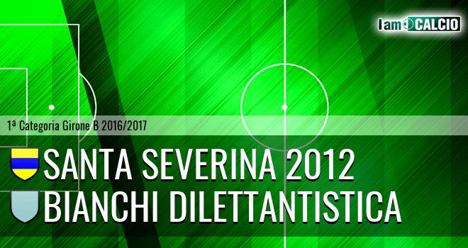 Santa Severina 2012 - Bianchi Dilettantistica