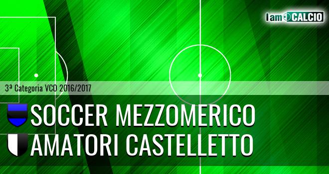 Soccer Mezzomerico - Amatori Castelletto