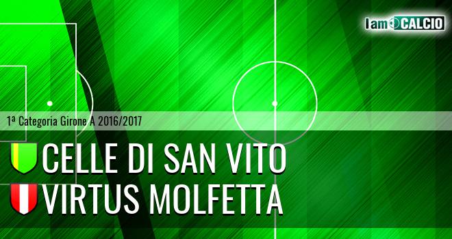 Celle Di San Vito - Virtus Molfetta