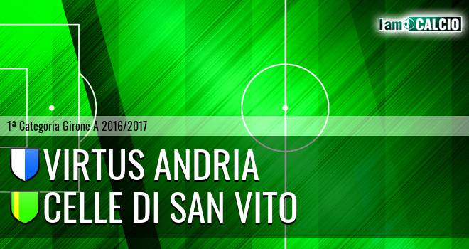 Virtus Andria - Celle Di San Vito