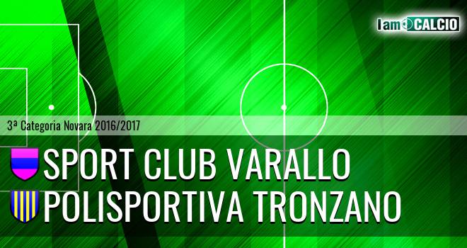 Sport Club Varallo - Polisportiva Tronzano