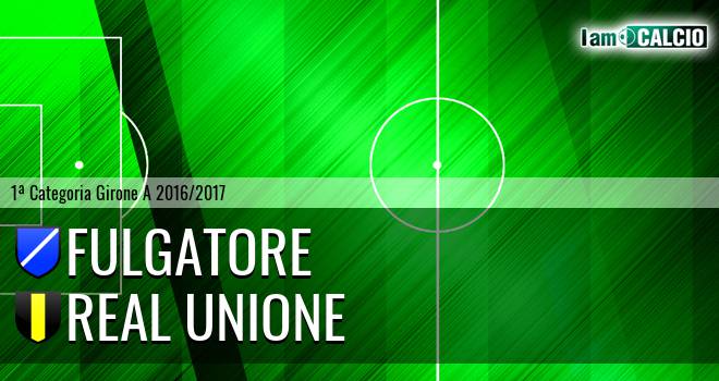 Fulgatore - Real Unione