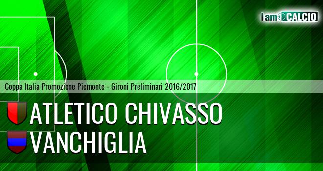 Atletico Chivasso - Vanchiglia