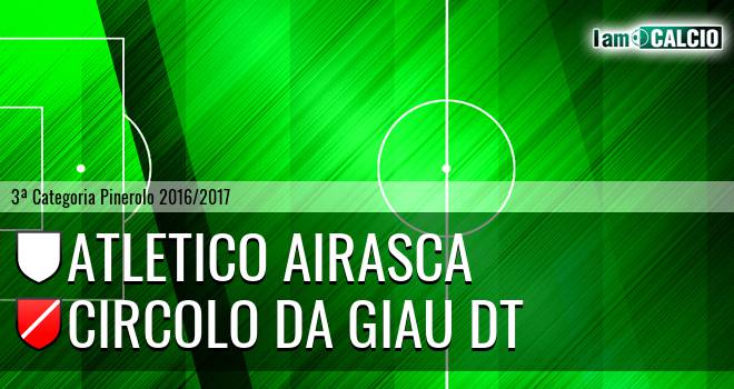 Atletico Airasca - Circolo Da Giau DT