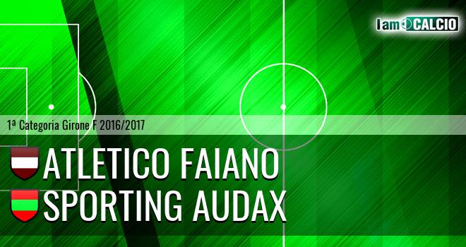 Atletico Faiano - Sporting Audax