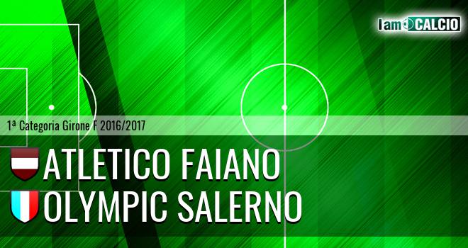 Atletico Faiano - Olympic Salerno