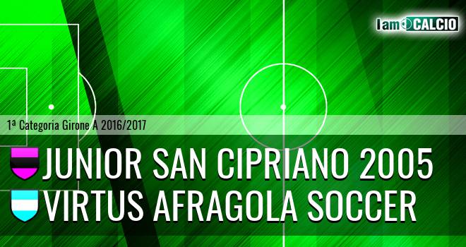 Junior San Cipriano 2005 - Virtus Afragola Soccer