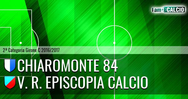 Chiaromonte 84 - V. R. Episcopia Calcio