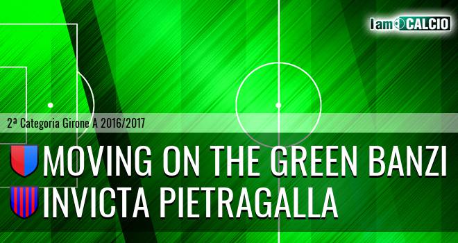 Moving on the Green Banzi - Invicta Pietragalla