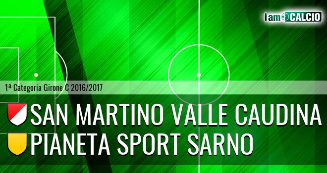 Real San Martino Valle Caudina - Pianeta Sport Sarno