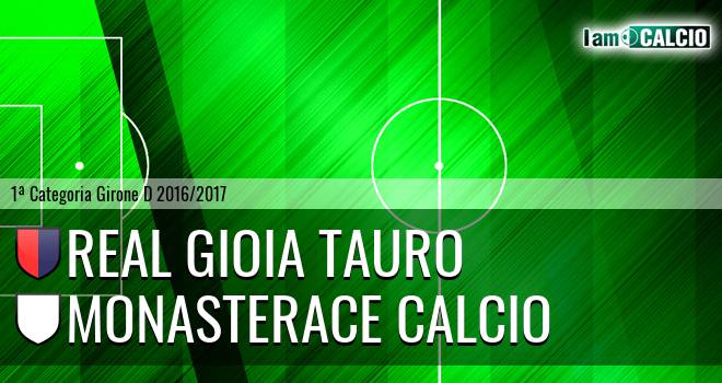 Real Gioia Tauro - Monasterace Calcio