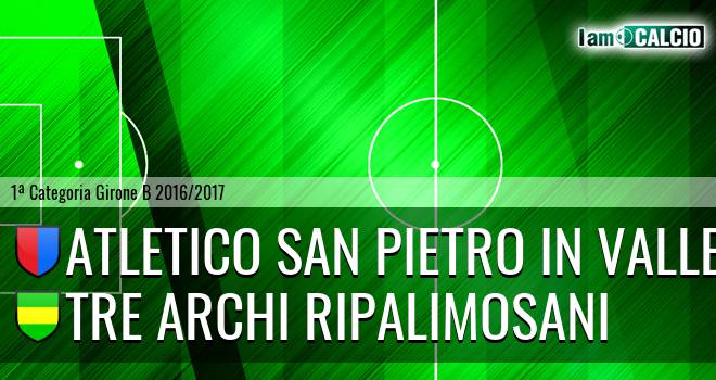 Atletico San Pietro in Valle - Tre Archi Ripalimosani