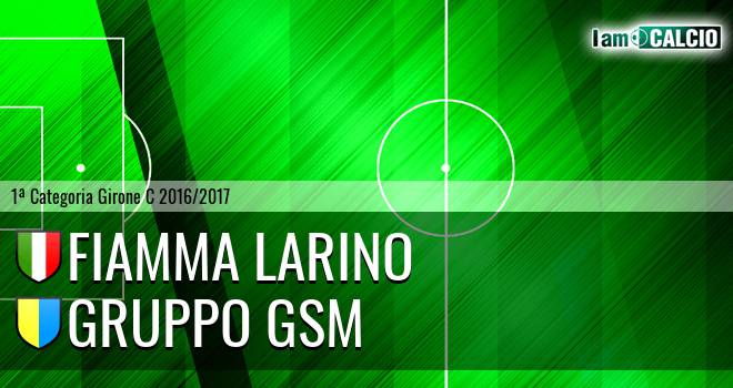 Fiamma Larino - Gruppo GSM