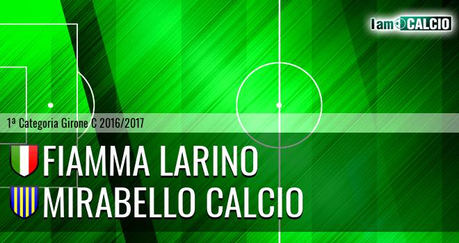 Fiamma Larino - Mirabello Calcio