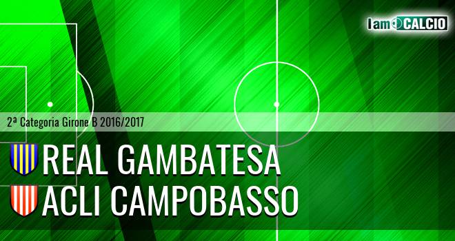 Real Gambatesa - Acli Cb e Campodipietra