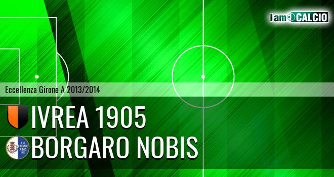 Ivrea 1905 - Borgaro Nobis