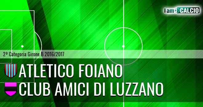 Atletico Foiano - Club Amici di Luzzano