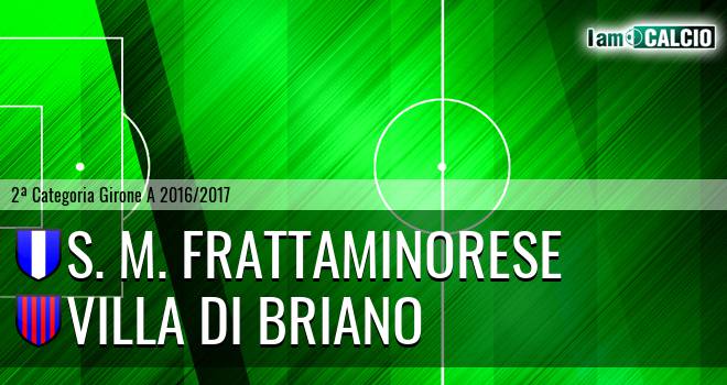 S. M. Frattaminorese - Villa di Briano