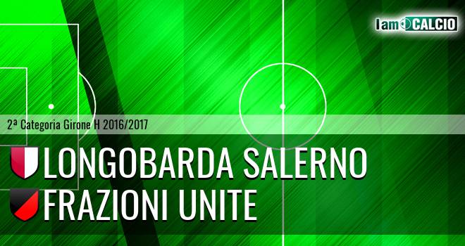 Longobarda Salerno - Frazioni Unite