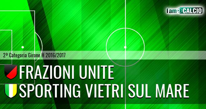 Frazioni Unite - Sporting Vietri Sul Mare