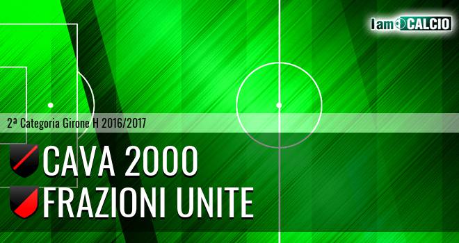 Cava 2000 - Frazioni Unite