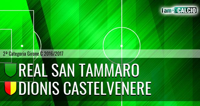 Real San Tammaro - Dionis Castelvenere