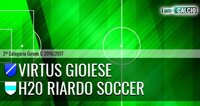 Calcio Virtus Gioiese - H20 Riardo Soccer