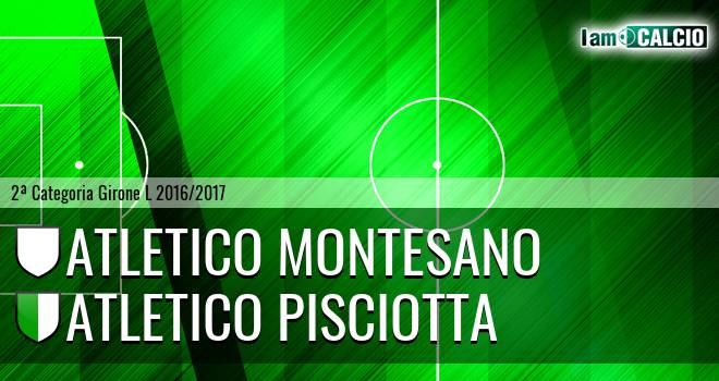 Atletico Montesano - Atletico Pisciotta