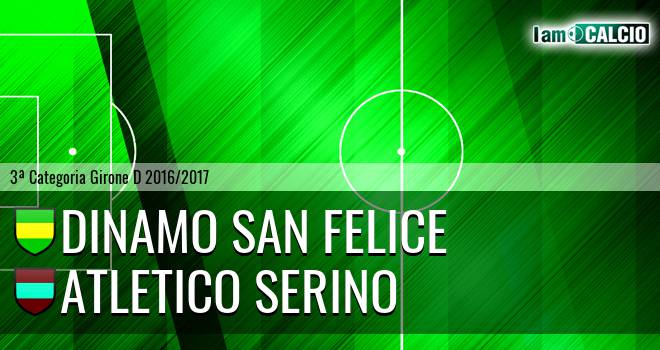 Dinamo San Felice - Atletico Serino