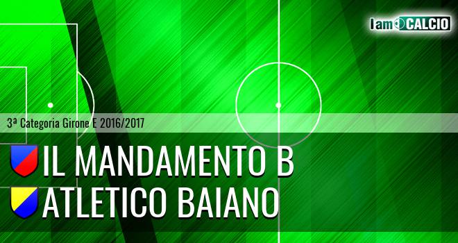 Il Mandamento B - Atletico Baiano